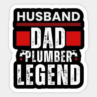 Fathers  day - Husband Dad Plumber Legend Sticker